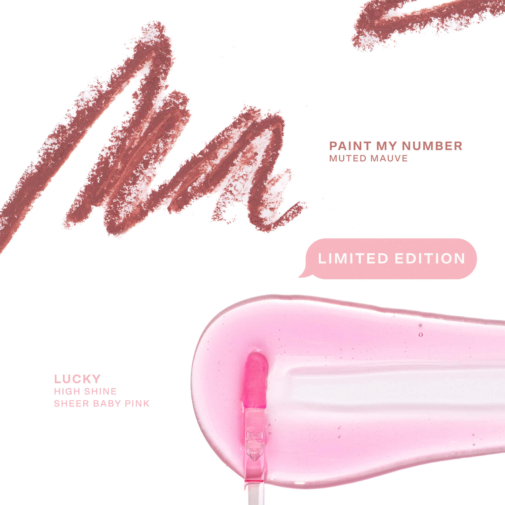 [Shared: This image showcases two lip products from Tower 28 Line + Shine Lip Kit:

OneLiner Multi-Liner Lip Liner in shade Paint My Number: A muted mauve lip liner, featured with its rich color swatch.

ShineOn Lip Jelly in shade Lucky: A high-shine, sheer baby pink lip gloss, highlighted with a glossy swipe.]