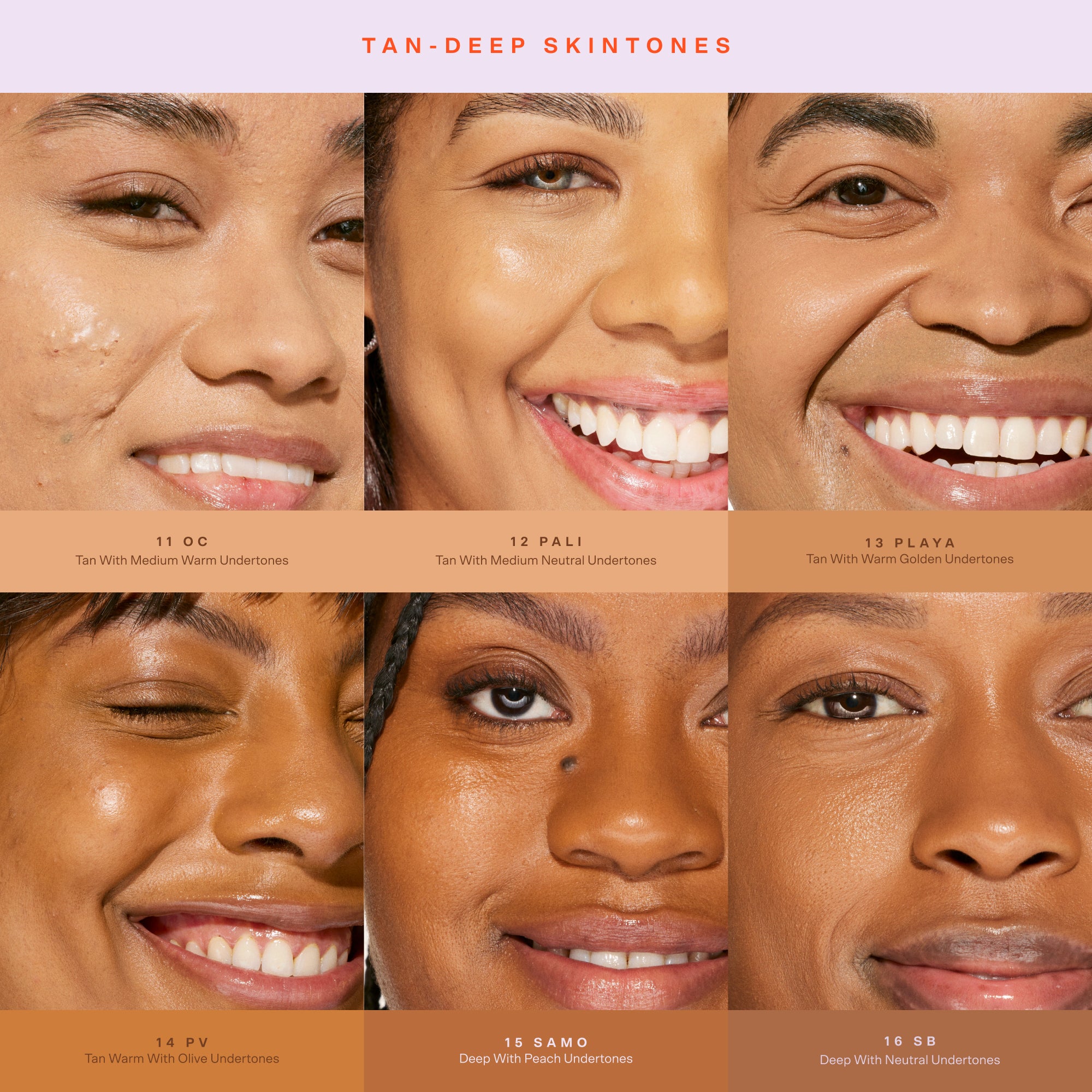 Collage of faces with different skin tones and shades, labeled 'Tan - Deep Skintones'. [11.0 OC, 12.0 PALI, 13.0 PLAYA, 14.0 PV, 15.0 SAMO, 16.0 SB]