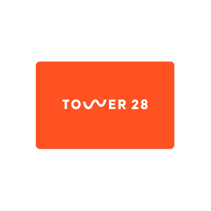 [Shared: Tower 28 Digital Gift Card]