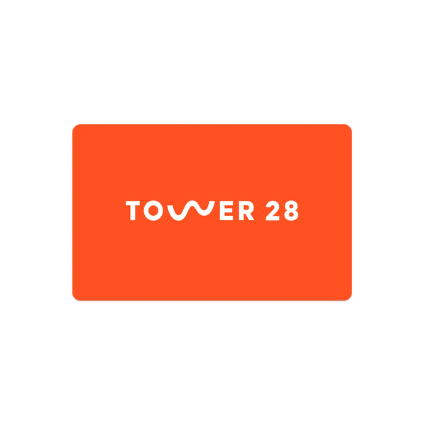 [Shared: Tower 28 Digital Gift Card]